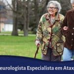 Neurologista Especialista em Ataxia