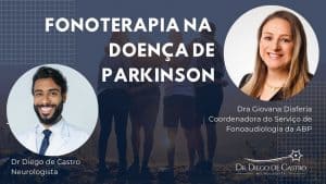 Fonoaudiologia na Doença de Parkinson