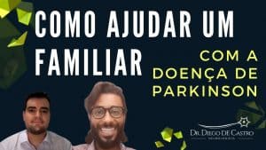 Como ajudar um familiar com Parkinson