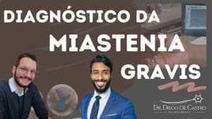 Diagnóstico da Miastenia gravis
