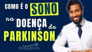 Distúrbios do Sono no Parkinson