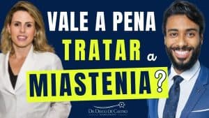 Vale a Pena Tratar a Miastenia