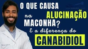 O que Causa Alucinação na Maconha