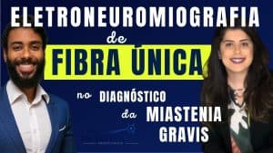 Eletroneuromiografia de Fibra Única