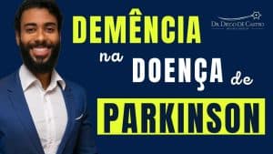 Demência na Doença de Parkinson