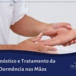 Dormência nas Mãos