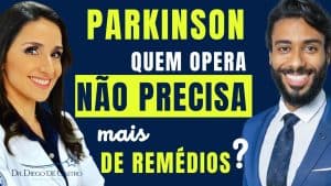 Cirurgia e Remédios para Parkinson
