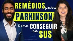 Remédios para Parkinson no SUS