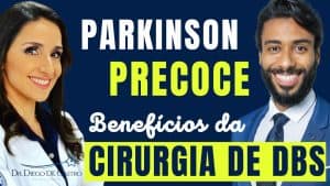Benefícios da Cirurgia de DBS para Parkinson Precoce
