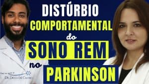 Distúrbio Comportamental do Sono REM