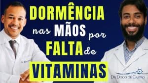 Dormência nas Mãos por Falta de Vitaminas