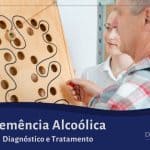 tratamento da Demência Alcoólica