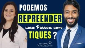 Repreender uma Pessoa com Tiques
