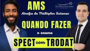 SPECT com Trodat no Diagnóstico de AMS