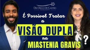 visão dupla na miastenia gravis