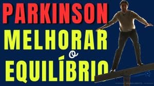 Perda de Equilíbrio no Parkinson