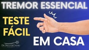 Teste Fácil para Tremor Essencial