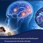 O que Acontece no Cérebro de quem tem Parkinson