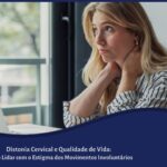 Distonia Cervical e Qualidade de Vida